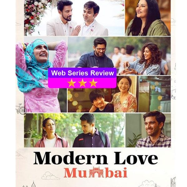 Modern Love Mumbai web series review Amazon Prime s anthology is a mixed bag that hits the right heartbeats more than it skips them