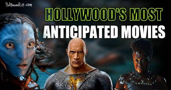 The Way of Water to Black Adam; Hollywood’s most anticipated movies in 2022 [Watch Video]