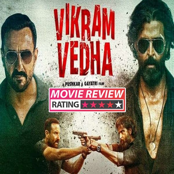 Vikram Vedha Movie Review: Hrithik Roshan, Saif Ali Khan's Solid ...