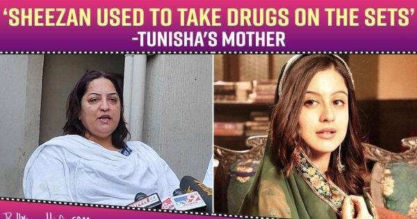 Tunisha Sharma’s mother Vinita reveals Sheezan M Khan used to do drugs on the sets [Watch Video]
