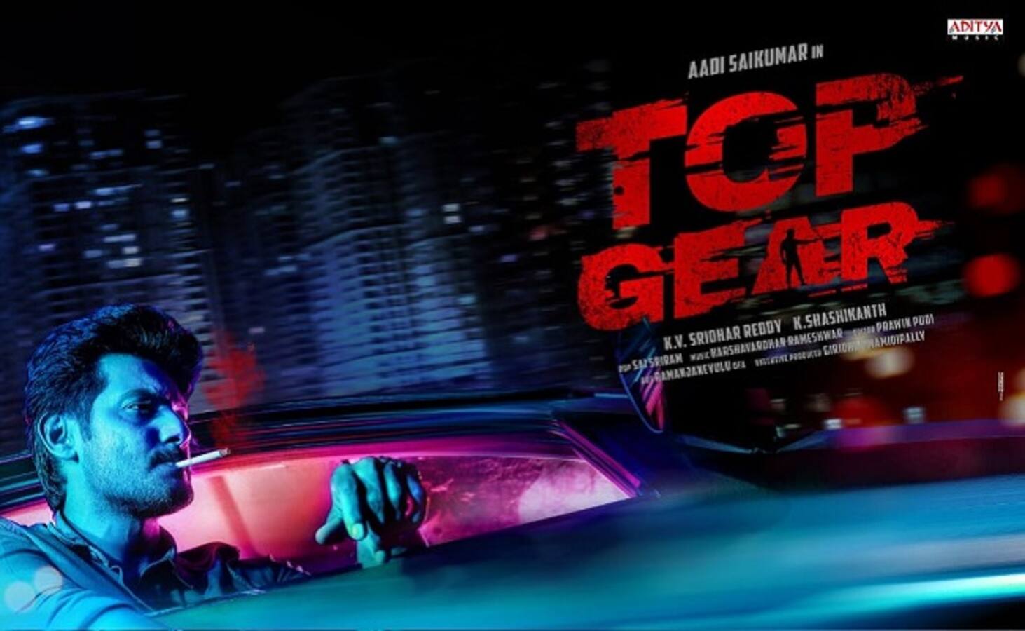 Aadi Saikumar 'Top Gear' : విడుదల తేదీని ఖరారు చేసుకున్న ఆది సాయి కుమార్ "టాప్ గేర్"…