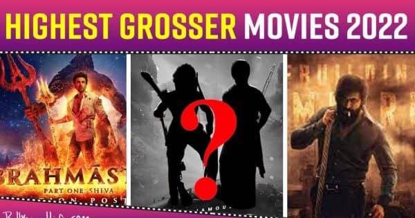 Highest Grossing Movies in 2022: KGF 2 to Brahmastra; check out complete list [Watch Video]