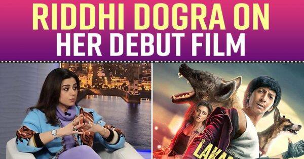 Lakadbaggha actress Riddhi Dogra, ‘In the era of remake films, I chose an original script’ [Exclusive]