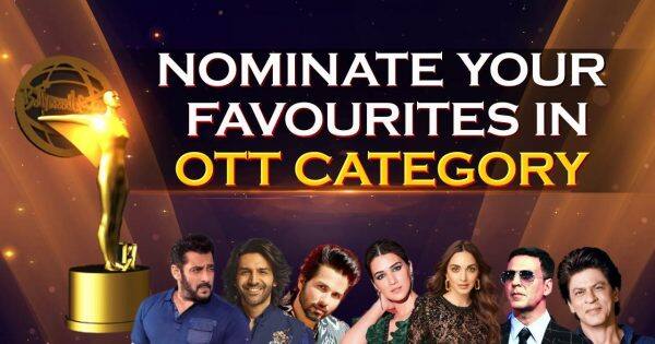 Nominate your favourite actor, films, web series and more in OTT category