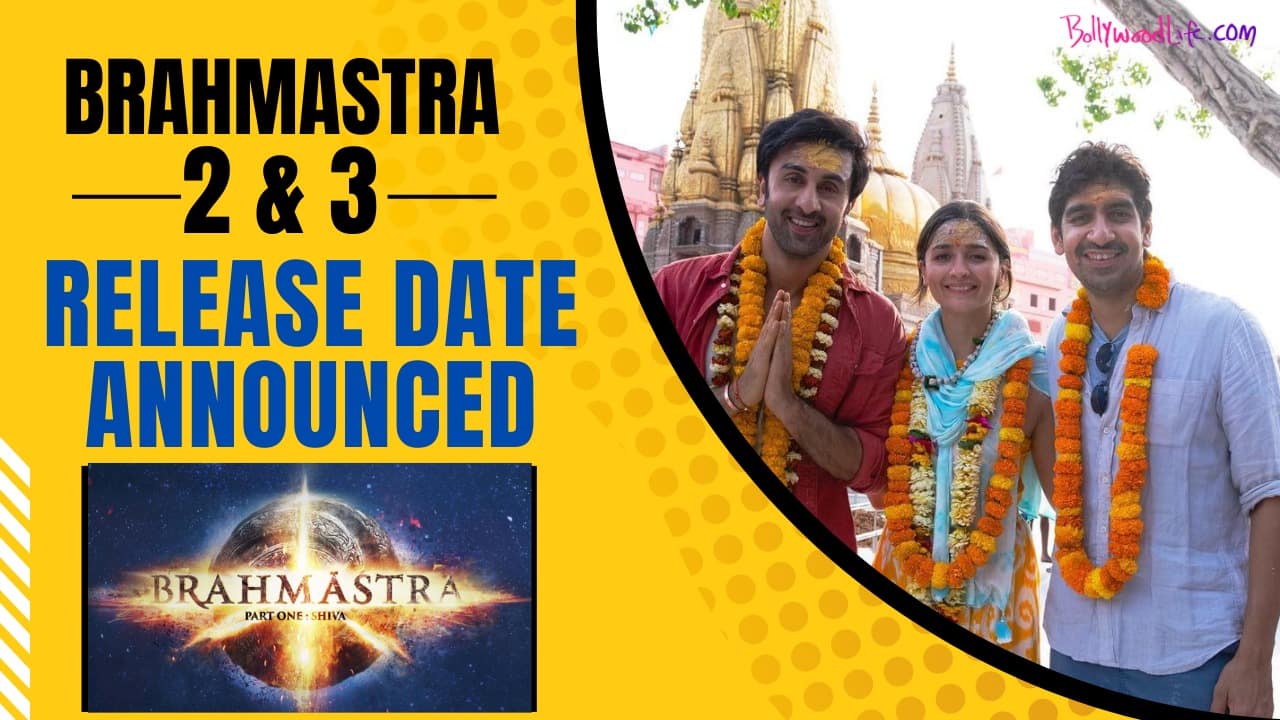 Ayan Mukerji Announces Brahmastra 2 And 3 With Release Dates And Teases ...