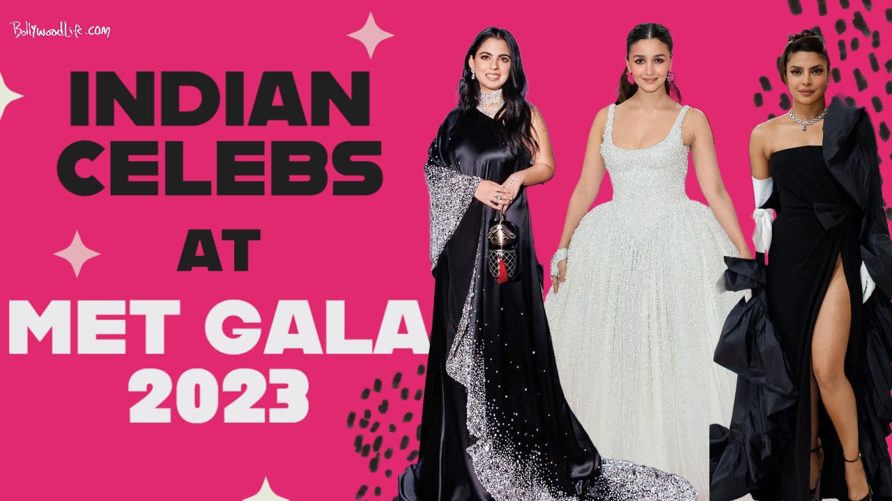 Met Gala 2023: Alia Bhatt, Priyanka Chopra, Isha Ambani grace the