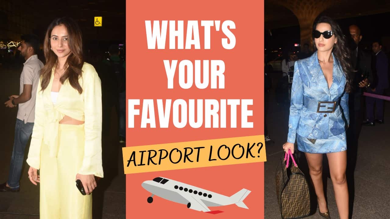 Celebs Airport Looks: Nora Fatehi rocks high heels; Rakul Preet Singh ...