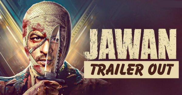 Jawan Trailer Out: Shah Rukh Khan के बेमिसाल अवतार ने मचाई खलबली, Nayanthara का एक्शन कर देगा हैरान | Bollywood Life हिंदी