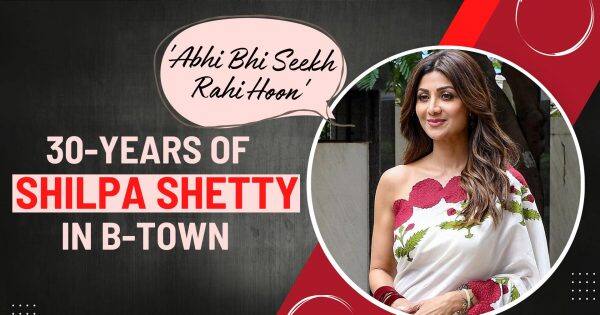Sukhee: Shilpa Shetty ने Bollywood में पूरे किए 30 साल, जानें अपनी जर्नी पर क्या बोलीं एक्ट्रेस? | Bollywood Life हिंदी