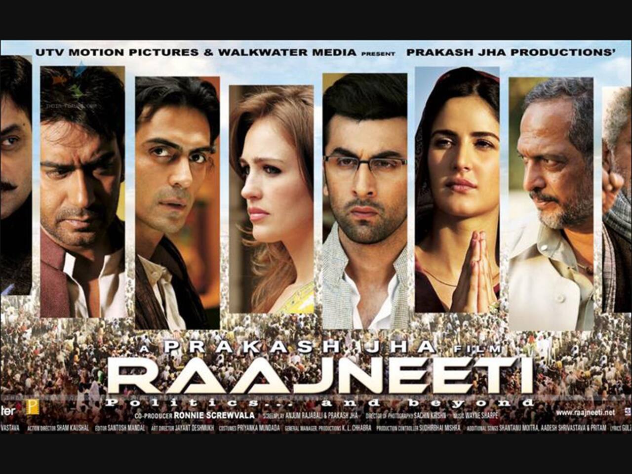 Raajneeti was inspired by Mahabharata