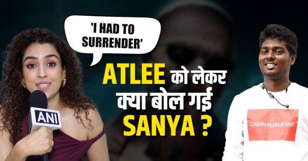 Sanya Malhotra ने मूवी की success के बाद Jawan डायरेक्टर Atlee के बारे में कह दी ये बात | Bollywood Life हिंदी