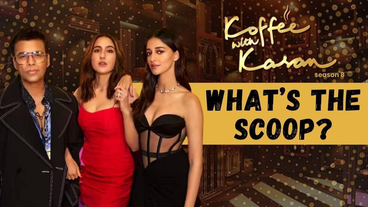 Koffee with Karan 8: Did Sara Ali Khan and Ananya Panday confirm having a  common ex-boyfriend?