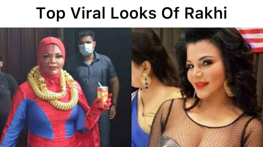 Rakhi Sawant: Top 5 viral looks of the Bollywood diva which will leave you in splits [Watch Video]