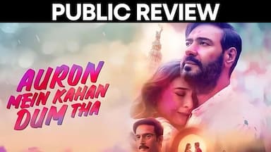 Is Auron Mein Kaha Dum Tha worth watching? Audience give their verdict [Watch Video]