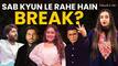 Why did Arijit Singh, Zakir Khan, Neha Kakkar and Karan Johar announce BREAK?
