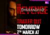 Dhurandhar: The Revenge trailer to drop on March 7; fans await Ranveer Singh’s FIERCE avatar and call it Rs 2000 crore BLOCKBUSTER