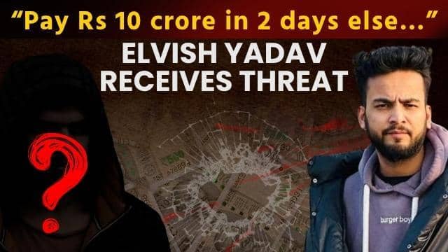 Elvish Yadav Receives Death Threat in Name of Lawrence Bishnoi Gang; 10 Crore Rupees Demanded Within 2 Days