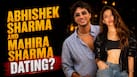 Are Abhishek Sharma and Mahira Sharma DATING? Cricketer and actress’ matching posts FUEL dating rumors