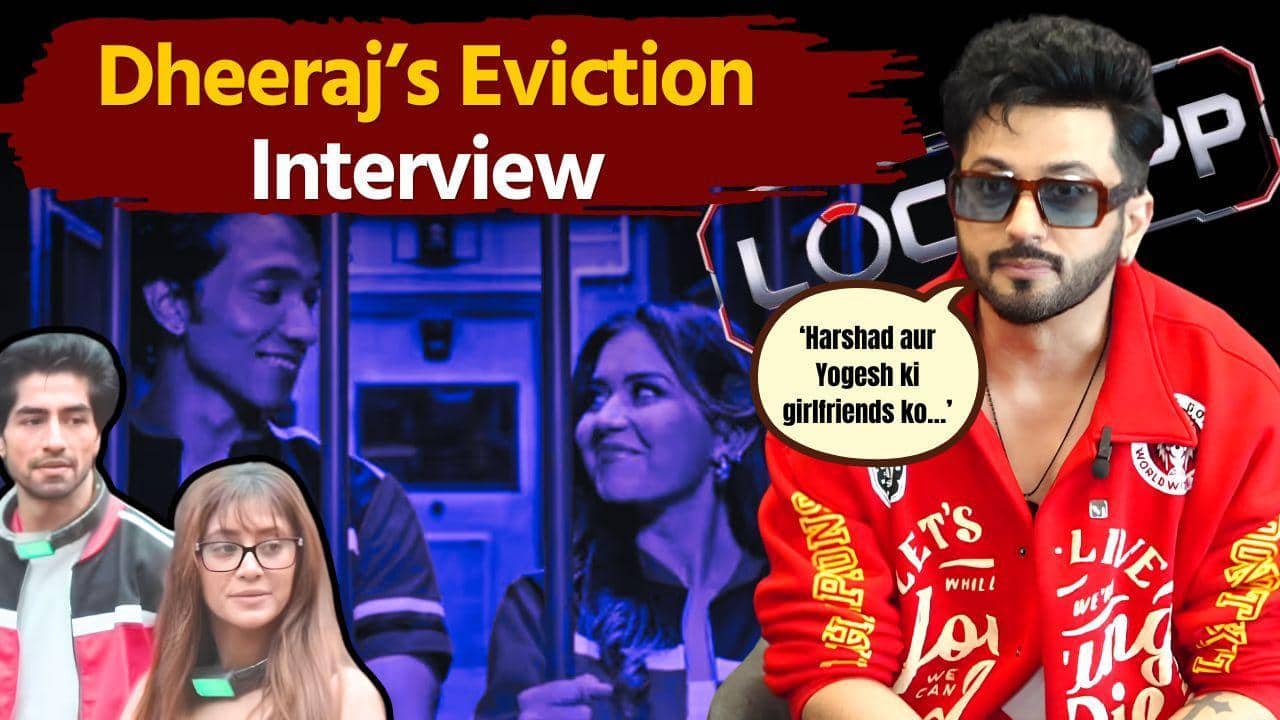 Lock Upp Eviction: Dheeraj Dhoopar makes bold comment on Harshad and Yogesh [Watch]
