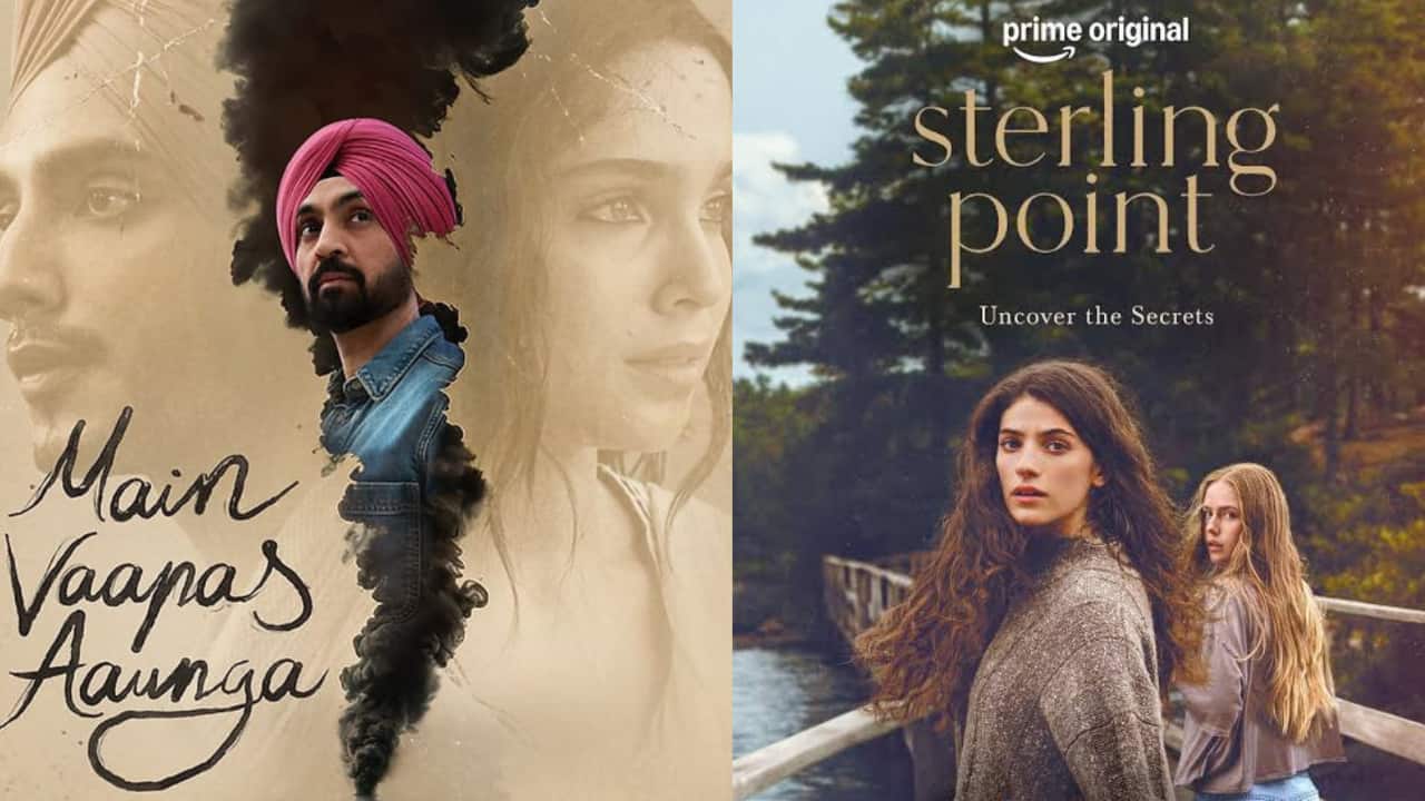 August OTT releases: Sterling Point to Main Vaapas Aaunga; what to watch on Prime Video, Netflix this week