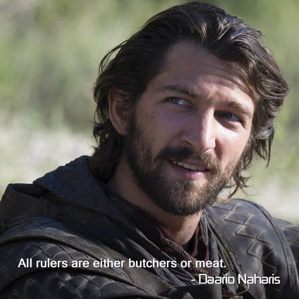 Daario naharis quotes from game of thrones season 5 : 15 quotes from ...