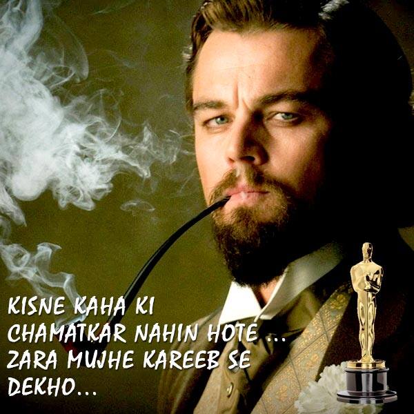 8 Bollywood Dialogues That Perfectly Fit In Leonardo Dicaprios Winning Situation 