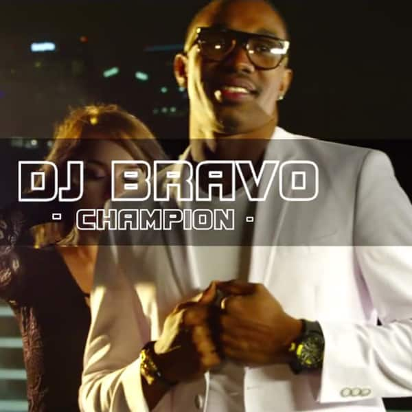 dj champion bravo song